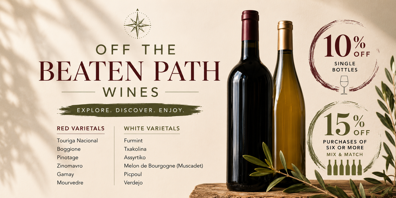 Off the Beaten Path & Other Wines