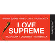 Larry's Coffee - Love Supreme 12oz - Taylor's Wine Shop